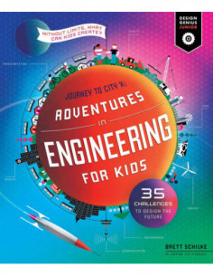 Journey To City X: Adventures In Engineering For Kids