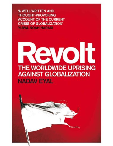 Revolt - The Worldwide Uprising Against Globalization