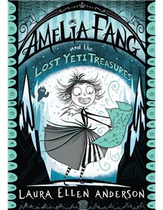 Amelia Fang And The Lost Yeti Treasures