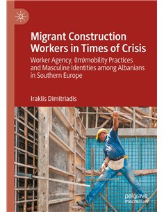 Migrant Construction Workers In Times Of Crisis
