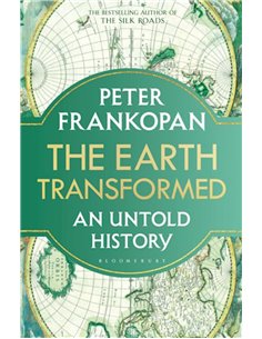 The Earth Transformed - An Untold History