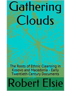 Gathering Clouds : The Roots Of Ethinc Cleansing In Kosovo And Macedonia