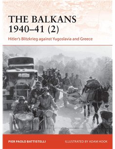 The Balkans 1940-41 (part 2) - Hitler's Blitzkrieg Against Yugoslavia And Greece