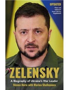Zelensky - A Biography Of Ukraine's War Leader