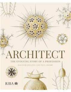Architect - The Evolving Story Of A Profession