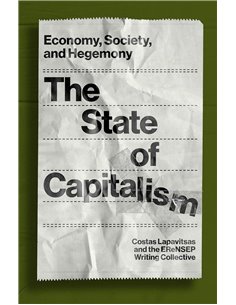 The State Of Capitalism - Economy, Society And Hegemony