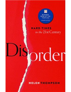 Disorder: Hard Times In The 21st Century
