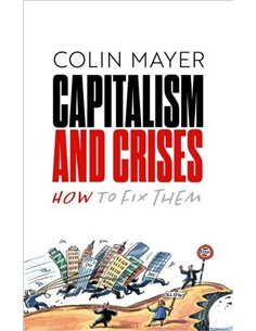 Capitalism And Crises: How To Fix Them