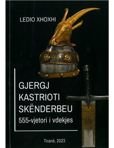 Gjergj Kastrioti Skenderbeu 555-Vjetori I Vdekjes