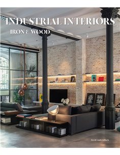 Industrial Interiors: Iron &amp Wood