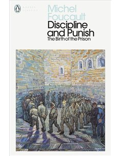 Discipline And Punish: The Birth Of The Prison