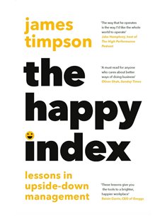 The Happy Index: Lessons In UpsidE-Down Management