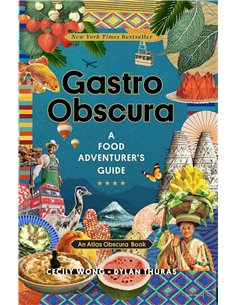 Gastro Obscura: A Food Adventurer's Guide