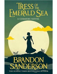 Tress Of The Emerald Sea: A Cosmere Novel