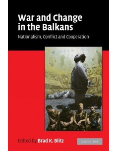 War And Change In The Balkans