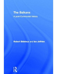 The Balkans: A PosT-Communist History