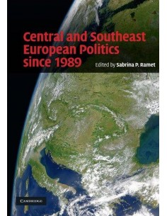 Central And Southeast European Politics Since 1989