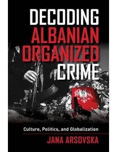 Decoding Albanian Organized Crime
