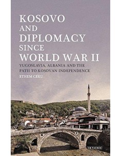 Kosovo And Diplomacy Since Ww2