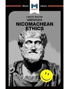 Nicomachean Ethics - The Macat Library