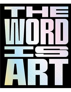 The Word Is Art