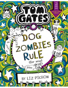 Tom Gates: Dogzombies Rule (for Now...)- Tom Gates 11