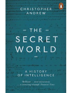 The Secret World: A History Of Intelligence
