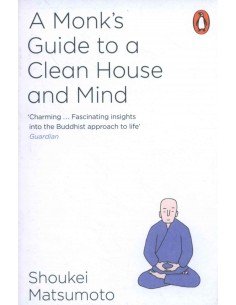 A Monk's Guide To A Clean House And Mind