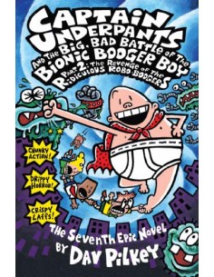 Captain Underpants And The Big, Bad Battle Of The Bionic Booger Boy