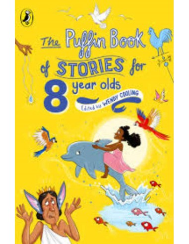 The Puffin Book Of Stories For 8 Year Olds