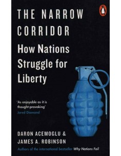 The Narrow Corridor - How Nations Struggle For Liberty