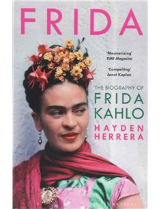 Frida - The Biography Frida Kahlo