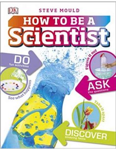 How To Be A Scientist